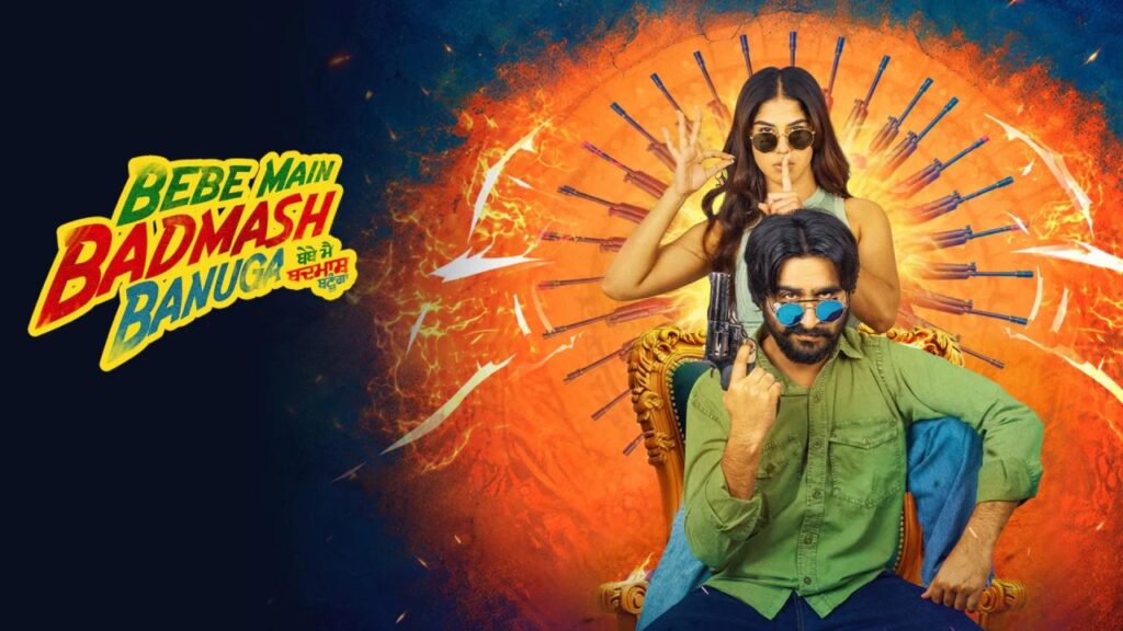 مشاهدة فيلم Bebe Main Badmash Banuga 2026 مترجم  اونلاين