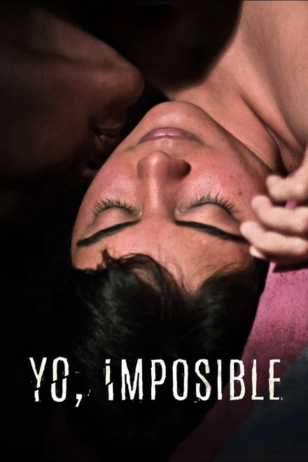 مشاهدة فيلم Being Impossible 2018