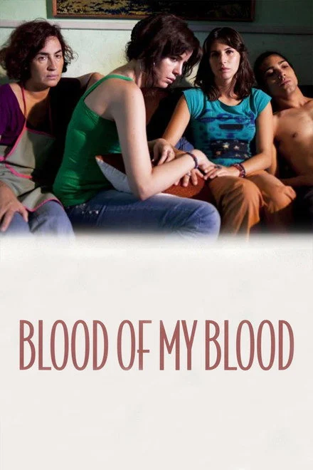 مشاهدة فيلم Blood of My Blood 2011 مترجم