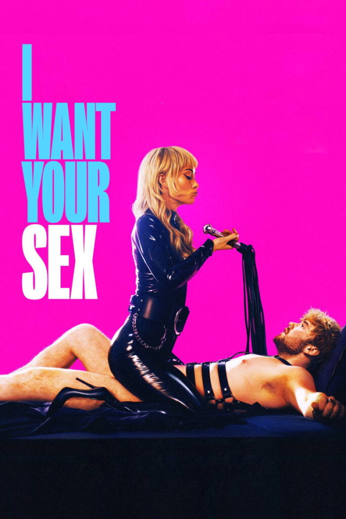 مشاهدة فيلم I Want Your Sex 2026 مترجم اونلاين