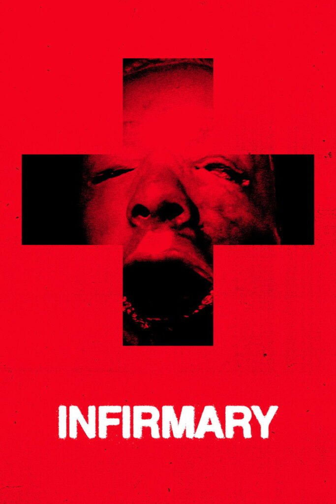 مشاهدة فيلم Infirmary 2026 مترجم  اونلاين