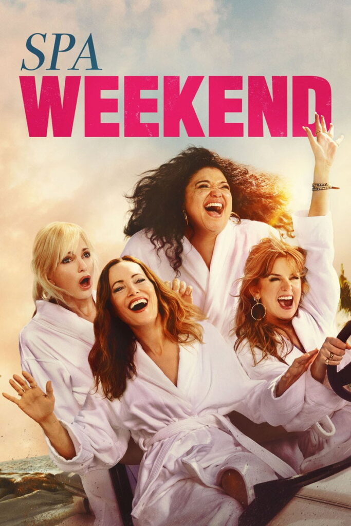 مشاهدة فيلم Spa Weekend 2026 مترجم اونلاين