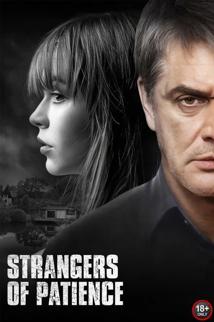 مشاهدة فيلم Strangers of Patience 2018 مترجم
