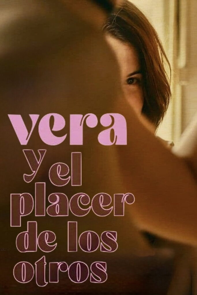 مشاهدة فيلم Vera and the Pleasure of Others 2023 مترجم
