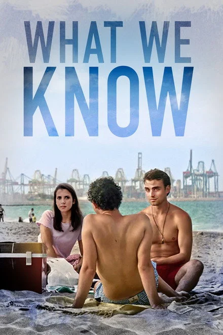 مشاهدة فيلم What We Know 2021 مترجم