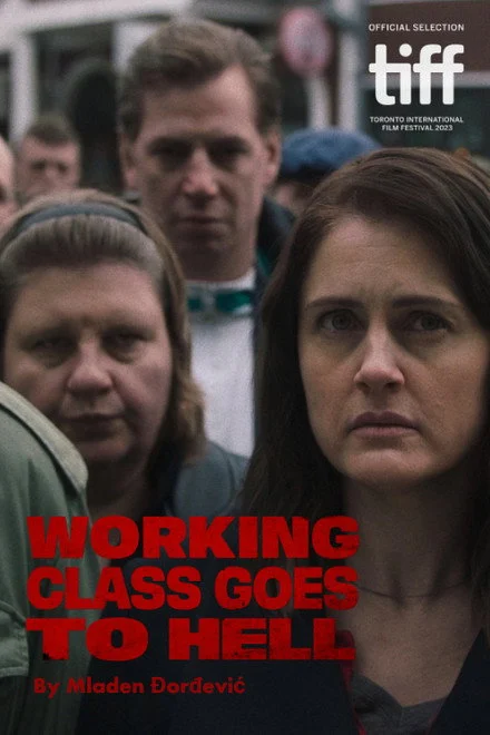 مشاهدة فيلم Working Class Goes to Hell 2023 مترجم