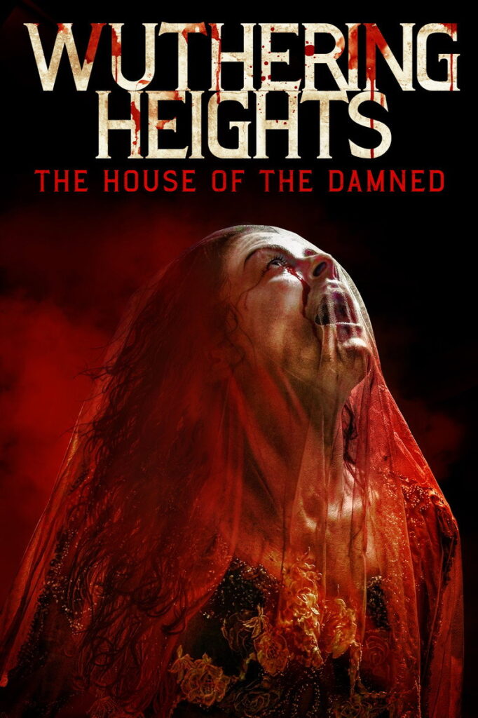 مشاهدة فيلم Wuthering Heights: The House of the Damned 2026 مترجم اونلاين