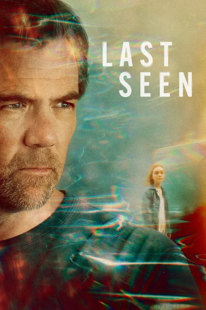 مشاهدة مسلسل Last Seen الموسم الاول الحلقة 6 والأخيرة