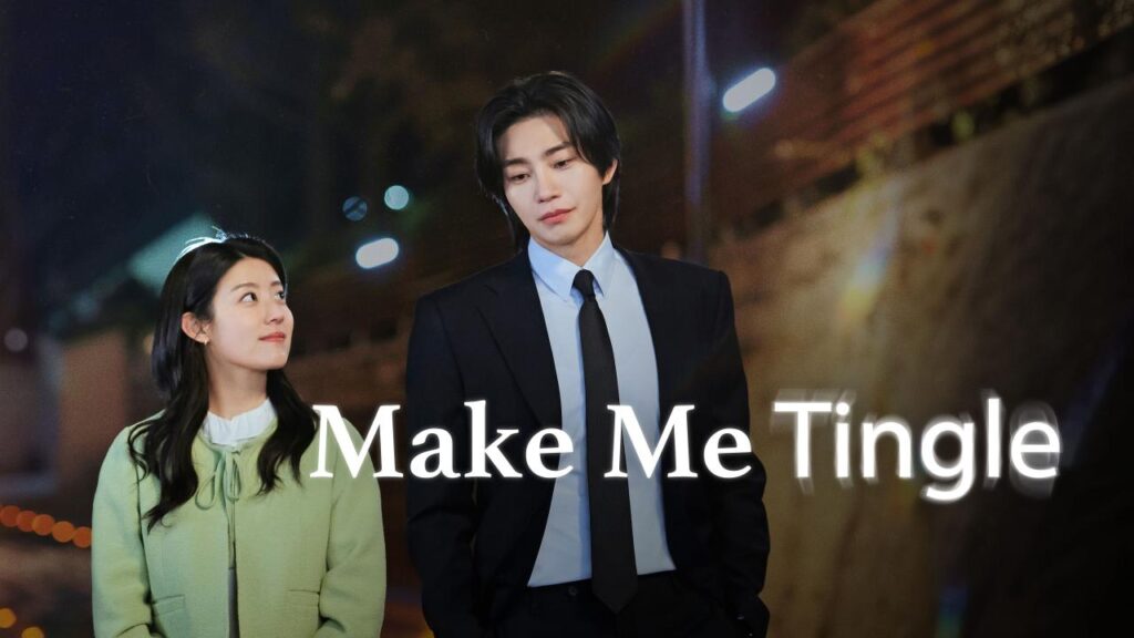 مشاهدة مسلسل Make Me Tingle الحلقة 2 الثانية مترجمة اونلاين